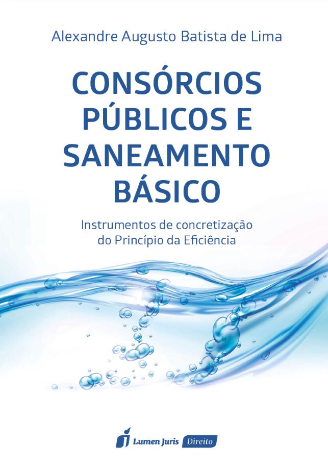 Livro aborda o papel dos consórcios na prestação do serviço público de saneamento básico no Brasil