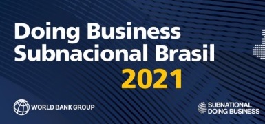 SAIU NA MÍDIA: Banco Mundial lança estudo sobre ambiente de negócios em todo o Brasil