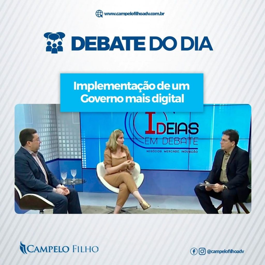 Programa Ideias em Debate discute sobre implementação de governo digital